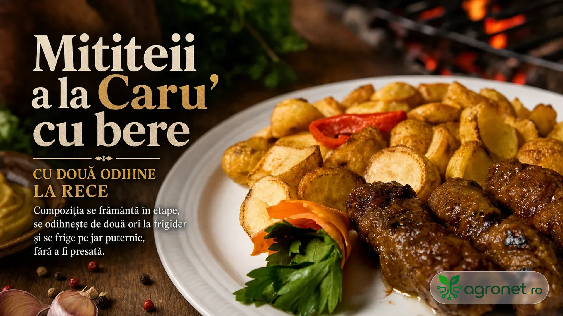 Cum se fac mititeii a la Caru’ cu bere, cu două perioade de odihnă la rece